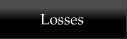 Losses